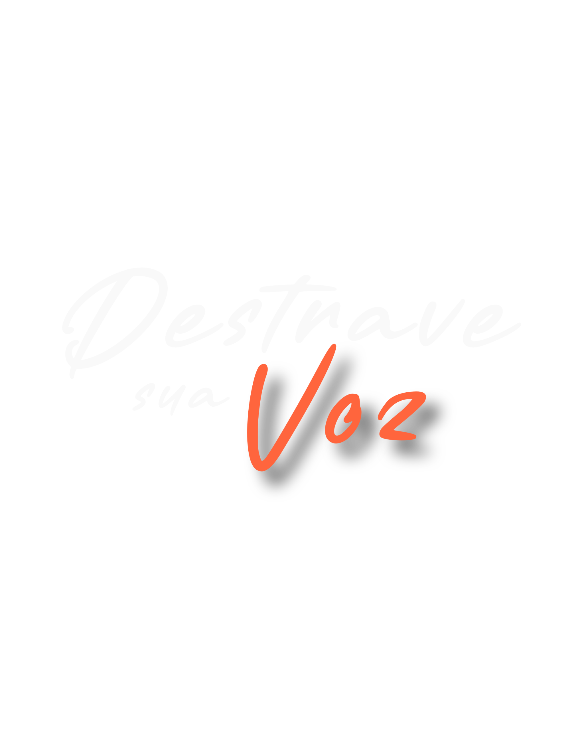 Destrave Sua Voz